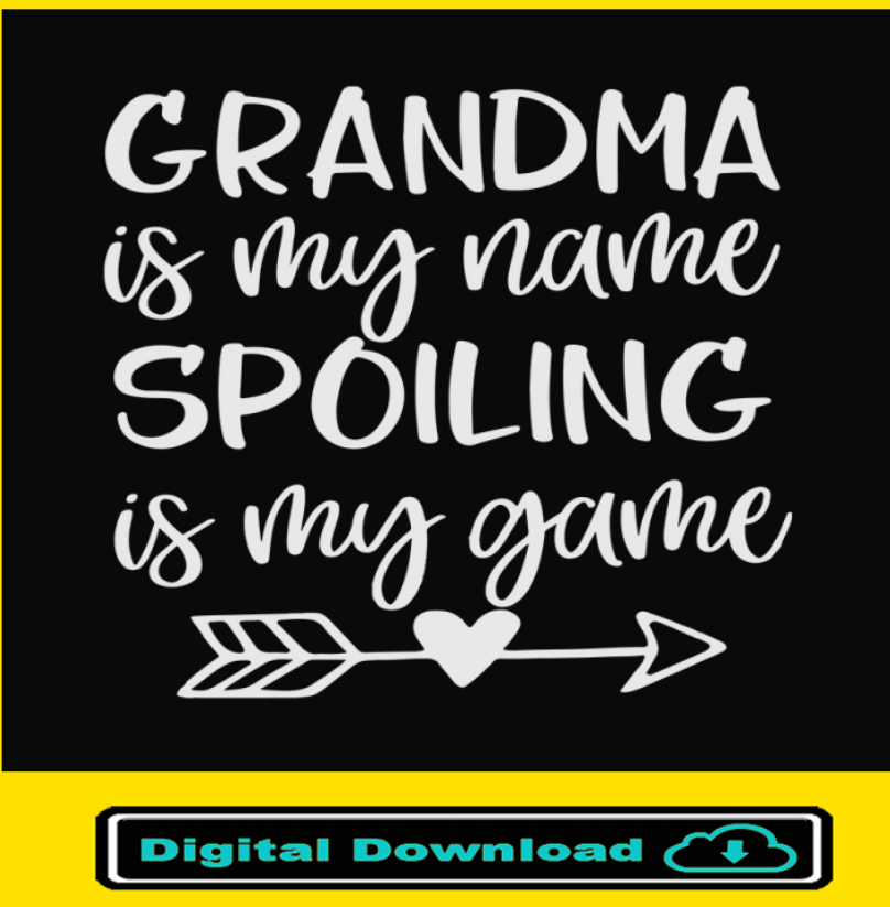 grandma-is-my-name-spoiling-is-my-game-svg-grandma-life-svg-grandma