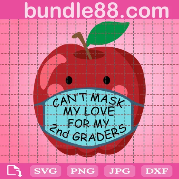 Can’T Mask The Love For My 2Nd Graders Svg, Teach Svg, Apple Teacher Svg