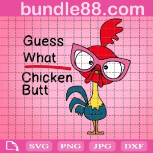 Chicken Svg, Funny Chicken Svg, Cute Chicken Svg, Guess What Chicken Butt Svg, Chicken Mom Svg, Chicken Farm Svg, Download File Digital