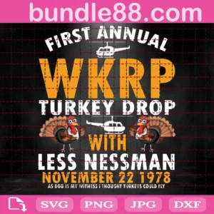 First Annual Wkrp Turkey Drop With Less Nessman November 22 1978 Svg, Thanksgiving Svg, Wkrp Svg, Turkey Svg, Less Nessman Svg