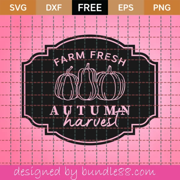 Free Farm Fresh Autumn Harvest Svg