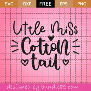 Free Little Miss Cotton Tail Svg