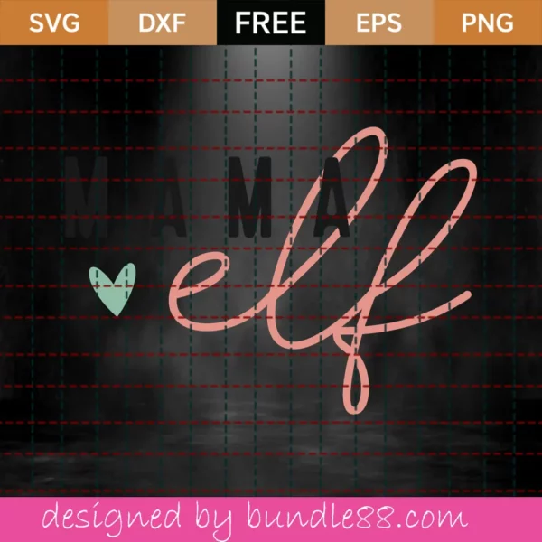 Free Mama Elf Svg Invert