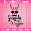 Gangsta Wrapper Svg, Christmas Svg, Gift Svg, Merry Christmas Svg, Present Svg, Christmas Cut Files, Cut Files, Instant Download