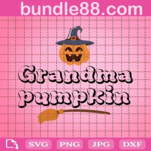 Grandma Pumpkin Png, Fall Png, Halloween Png, Witch Png, Mom Shirt Png, Halloween Shirt Gift Idea For Girl Png, Png, Dxf Files For Cricut