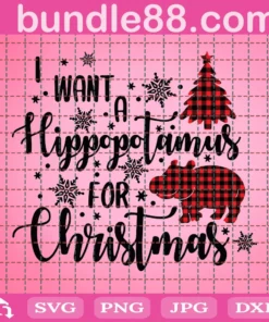 I Want A Hippopotamus For Christmas Svg, Christmas Svg, Merry Christmas, Tree Svg, Instant Download, Design, Cutting File, Cricut Svg, Silhouette File, Cameo File, Clip Art