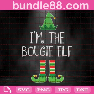 I'M The Bougie Elf Svg, Elf Squad Svg, Elf Svg, Christmas Svg, Funny Elf Svg, Elf Hat Svg, Elf Boots Svg, Cricut, Instant Download Cut File