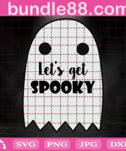 Let'S Get Spooky Png, Fall Png, Halloween Png, Ghost Png, Halloween Shirt Gift Idea For Girl Png, Png, Dxf Files For Cricut