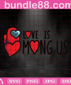 Love Is Mong Us Layered Svg, Valentine Svg, Among Us Svg, Love Sus Svg, Heart Love Svg, Impostor Svg, Impostor Love Svg, Game Svg, Valentine Love Svg Invert
