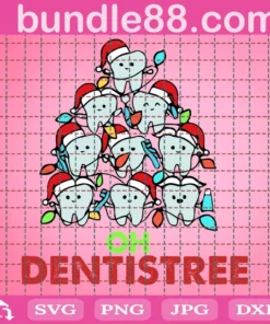 Oh Dentistree Svg, Dental Squad Svg, Dental Crew Svg, Dental Svg, Christmas Svg, Sublimation Cricut Silhouette , Instant Download