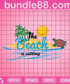The Beach Is Calling Png File, Vector Printable Clipart, Summer Beach Quote Png, Beach Quote Cricut, Beach Life Png