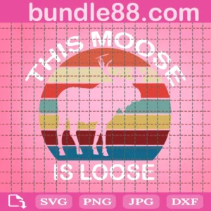 This Moose Is Loose Svg File, Moose Face Svg, Moose With Sunglasses Svg -Vector Art Commercial/Personal Use- Cricut, Silhouette Cameo, Vinyl Cut Invert