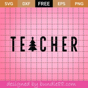 Free Teacher Svg