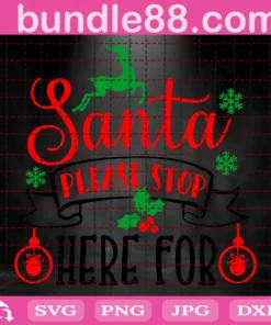 Santa Stop Here Svg, Santa Deer Svg, Christmas Svg, Santa Paws Please Stop Here Svg, Merry Christmas Svg, Holiday Svg Invert