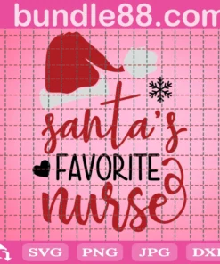 Santa'S Favorite Nurse Christmas Svg, Favorite Nurse Svg, Santa Svg, Christmas Svg, Christmas Nurse Svg, Nurse Svg