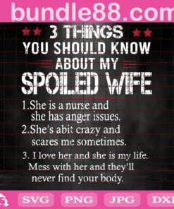 3 Things You Should Know About Spoiled Wife, Gift For Husband