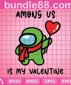 Among Us Is My Valentine, Trending, Valentines Day, Among Us Gift
