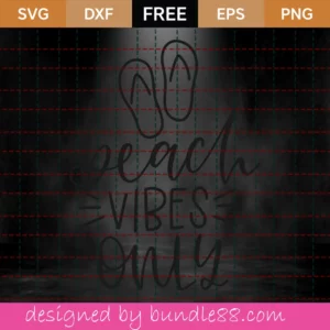 Beach Vibes Only – Free Svg Invert