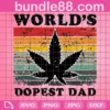Fathers Day, Jamaican Weed, Dopest Dad, Worlds Dopest, Funny Gift