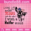 Heifer, Living Life Between Jesus Takes The Wheel, Bandana