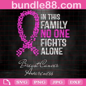 In This Family No One Fights Alone, Cancer Awareness