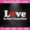 Love Is Not Cancelled, Heart, Valentines Day Valentine Shirt Couple