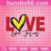 Love Like Jesus, Valentine, Love Gifts, Couple