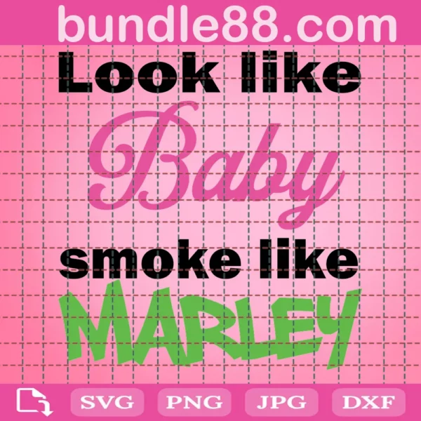 Trending, Look Like Baby, Smoke Like Marley, Bob Marley