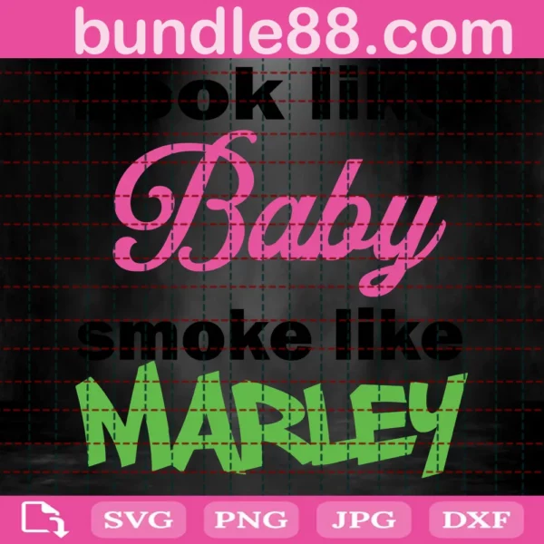 Trending, Look Like Baby, Smoke Like Marley, Bob Marley Invert