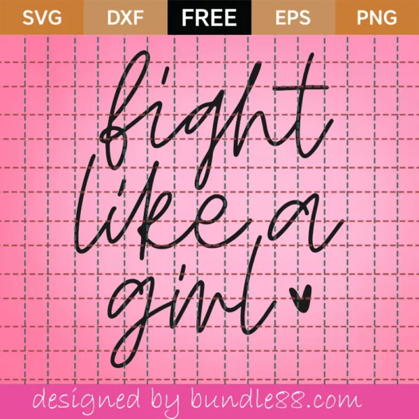 Free Fight Like A Girl Svg