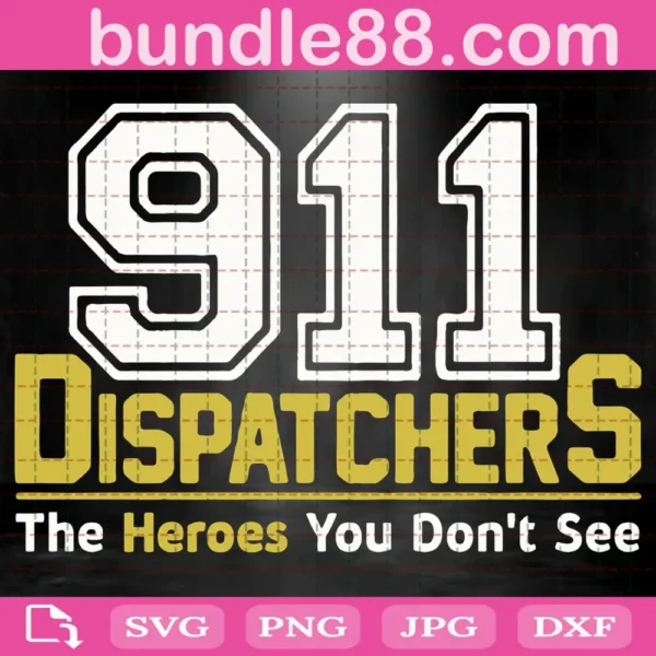 911 Dispatchers The Heroes You Don'T See Svg