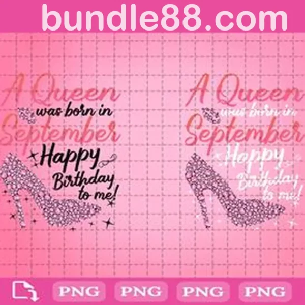 A Queen Was Born In September Png
