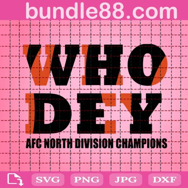 Afc North Division Champions Who Dey Bengals Svg