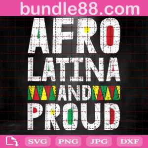 Afro Latina And Proud Svg