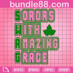 Aka Sorors With Amazing Grace Svg