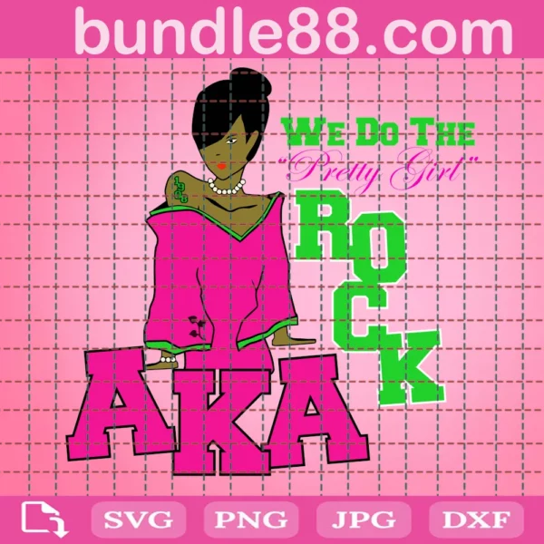 Aka We Do The Pretty Girl Rock Svg