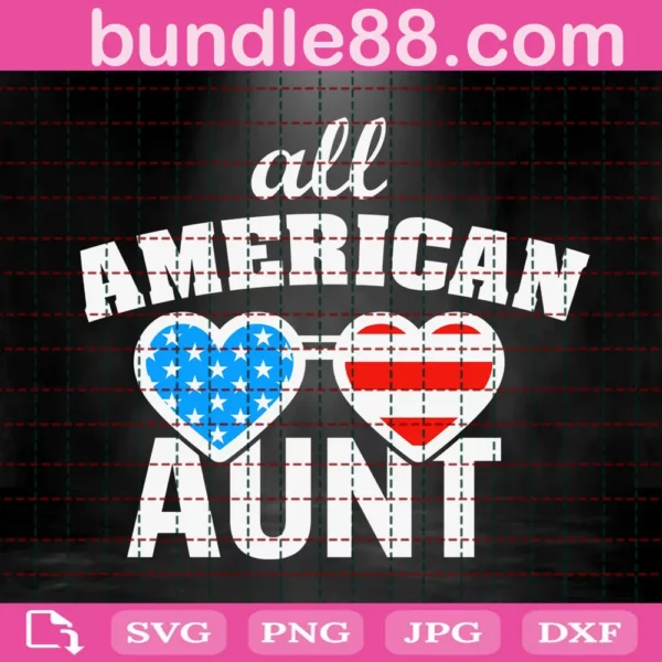 All American Aunt Svg