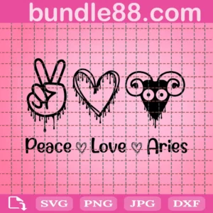 Aries Svg, Peace Love Aries Svg