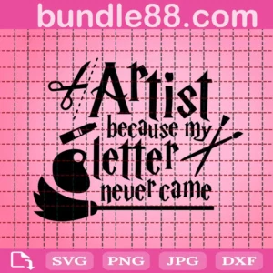Artist Because My Letter Never Came Svg