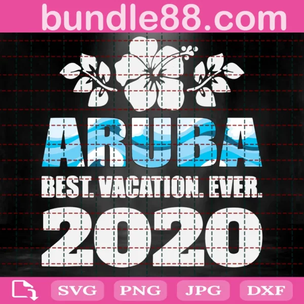 Aruba Best Vacation Ever Svg