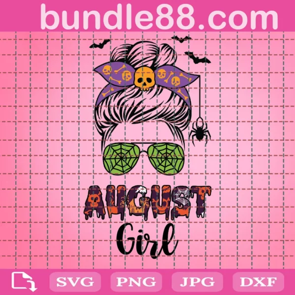 August Girl Svg, August Birthday Svg