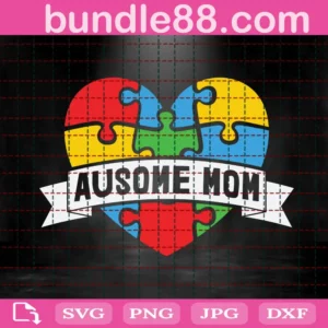 Ausome Mom Svg, Autism Svg