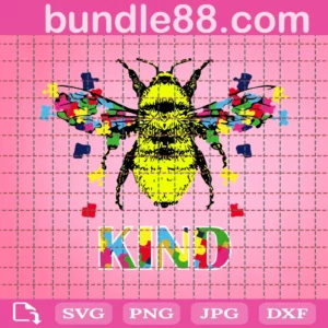Autism Bee Kind - Autism Awereness Svg