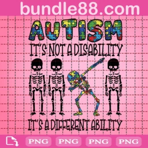 Autism It's Not A Disability It's A Different Ability Png