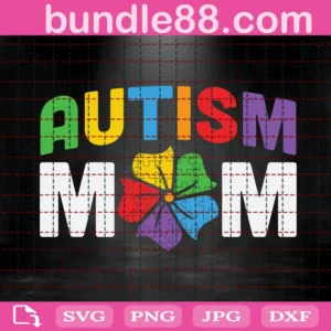 Autism Mom Svg, Autism Family Svg