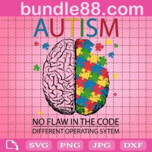 Autism No Flaw In The Code Different Operating System Svg