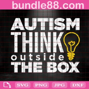 Autism Think Outside The Box Svg