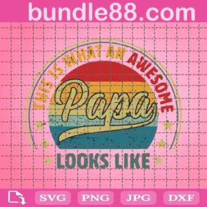 Awesome Papa Svg