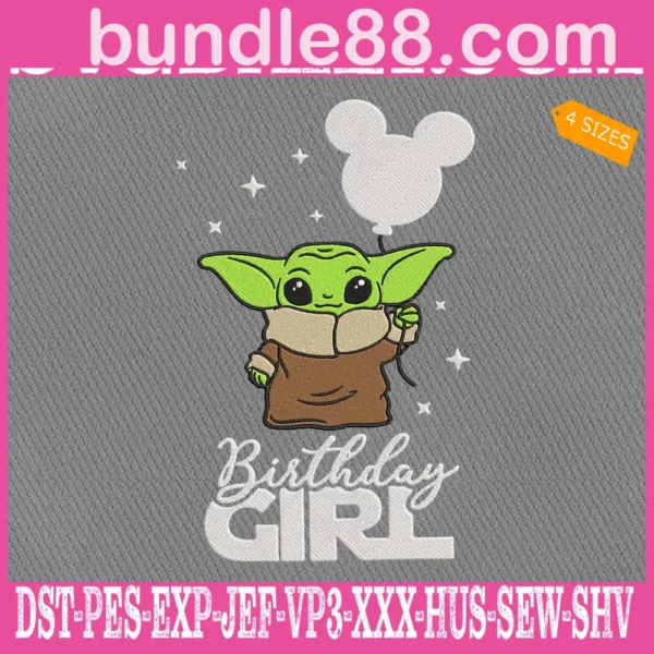 Baby Yoda Birthday Girl Embroidery Files