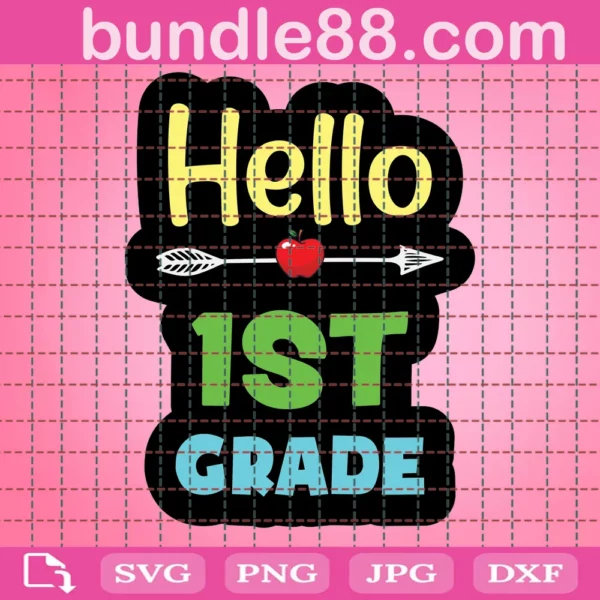 Back To School Hello 1St Grade Kids Svg